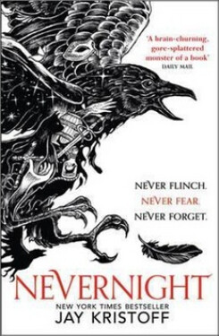 Nevernight, 1. vydání - Jay Kristoff