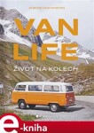 Van life Život na kolech Foster Huntington