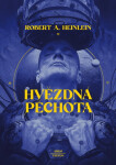 Hvězdná pěchota, 1. vydání - Robert A. Heinlein