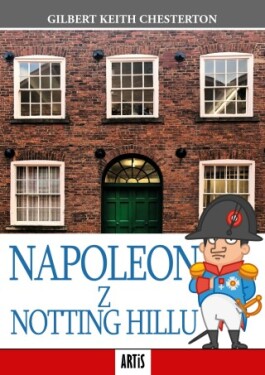 Napoleon z Notting Hillu - Gilbert Keith Chesterton - e-kniha