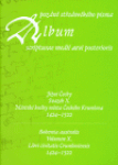 Album pozdně středověkého písma - svazek X. - Hana Pátková