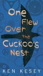 One Flew Over the Cuckoo´s Nes - Ken Kesey