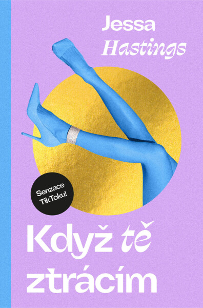 Když tě ztrácím - Jessa Hastings