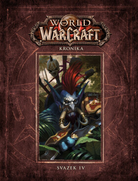 World of WarCraft - Kronika 4 - Christie Golden