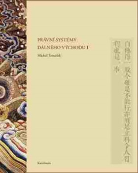 Právní systémy Dálného východu I - Michal Tomášek