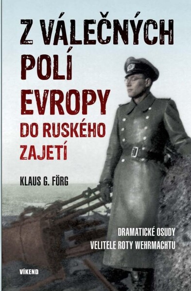 Válečných polí Evropy do ruského zajetí