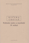 Dějiny politického myšlení III/2 Jiří Chotaš