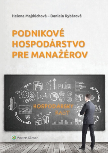 Podnikové hospodárstvo pre manažérov - Helena Majdúchová