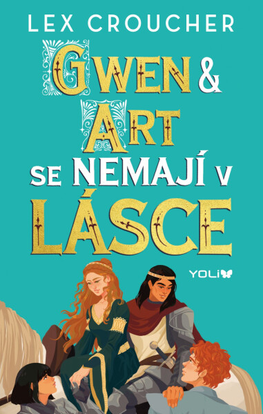 Gwen & Art se nemají v lásce - Lex Croucher