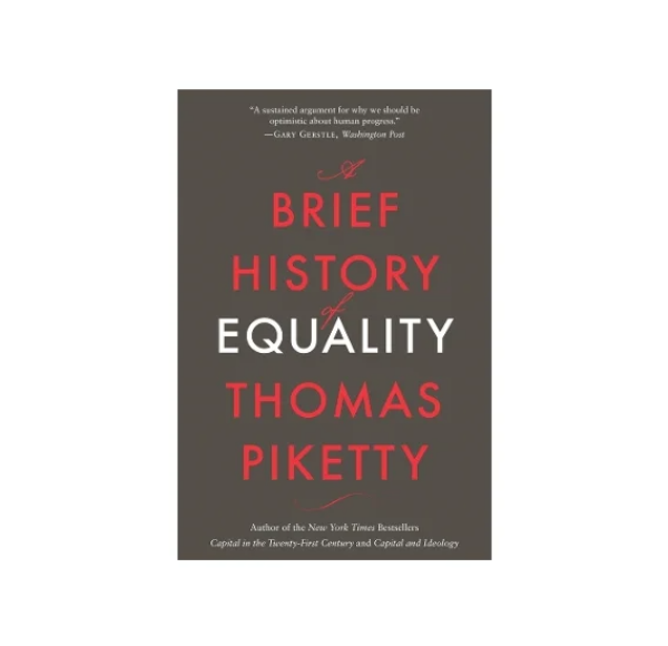 Brief History of Equality - Thomas Piketty