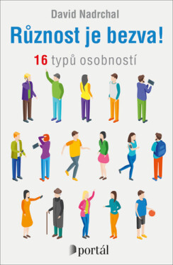 Různost je bezva! - 16 typů osobností - David Nadrchal