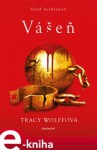 Vášeň - Tracy Wolffová e-kniha