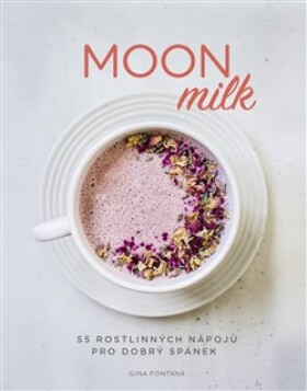 Moon milk Gina Fontana