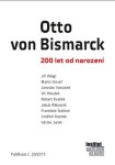 Otto von Bismarck 200 let od narození