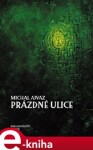 Prázdné ulice, mp3 - Michal Ajvaz