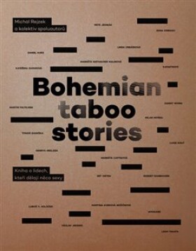 Bohemian Taboo Stories Kniha lidech, kteří dělají něco sexy Michal Rejzek
