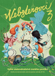 Websterovci 3 - Veľké dobrodružstvá malého pavúka (slovensky) - Vanda Rozenbergová