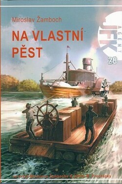 Agent JFK 028 Na vlastní pěst Miroslav Žamboch