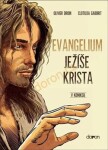 Evangelium Ježíše Krista komiksu Olivier Drion