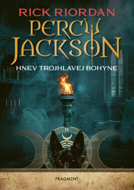 Percy Jackson 7 – Hnev trojhlavej bohyne - Rick Riordan