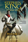 Temná věž Pistolník Sestřičky Elurie