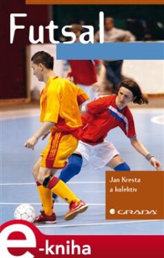 Futsal - Jan Kresta e-kniha