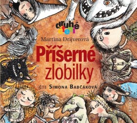 Příšerné zlobilky - Druhé čtení - CD (audiokniha) - Martina Drijverová