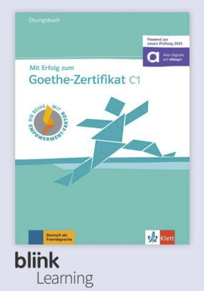 Mit Erfolg zum Goethe Zert. C1 – Digitale BlinkLearning – Übungsbuch – Lernende (14 měsíců)