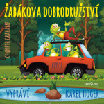 Žabákova dobrodružství (1959) - Kenneth Grahame, Karel Höger - audiokniha