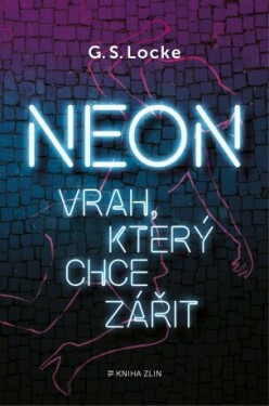 Neon - G. S. Locke - e-kniha