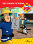 Fireman Sam - The Runaway from Zoo - Mattel - e-kniha