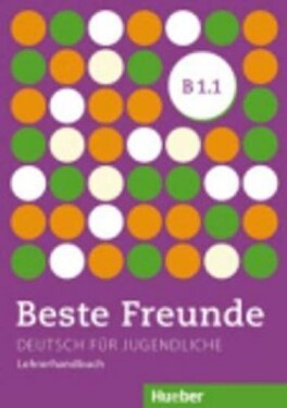 Beste Freunde B1/1: Lehrerhandbuch - Lena Töpler