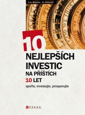10 nejlepších investic na příštích 10 let Al Chalabi