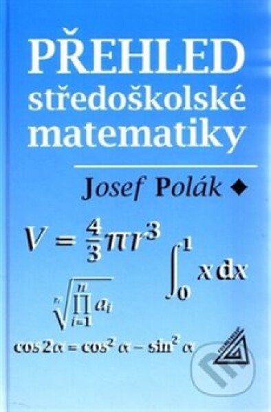 Přehled středoškolské matematiky