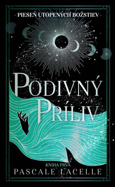 Podivný príliv - Pascale Lacelle