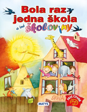 Bola raz jedna škola iné školoviny