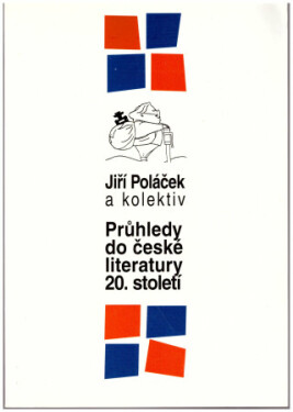 Průhledy do české literatury 20.století - Jiří Poláček