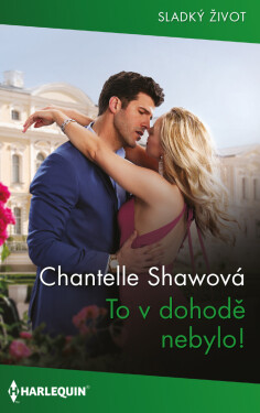 To v dohodě nebylo! - Chantelle Shawová