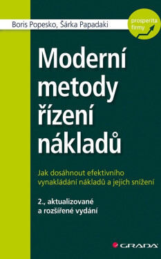 Moderní metody řízení nákladů - Boris Popesko, Papadaki Šárka