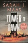 Tower of Dawn, 1. vydání - Sarah Janet Maas