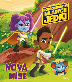 Star Wars - Dobrodružství mladých Jediů - Nová mise - kolektiv