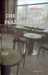 Che pražský příběh Abel Posse
