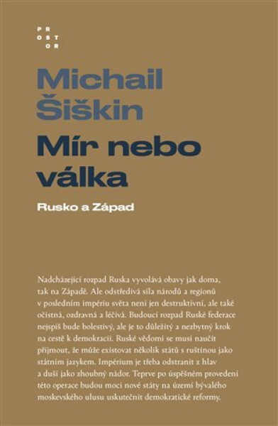 Mír nebo válka - Michail Šiškin