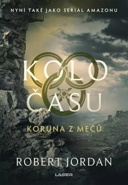 Kolo času 7: Koruna z mečů - Robert Jordan