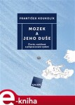 Mozek a jeho duše - František Koukolík