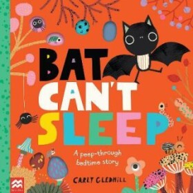 Bat Can´t Sleep - Carly Gledhill