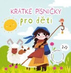 Krátké písničky pro děti | Anna Knauerová