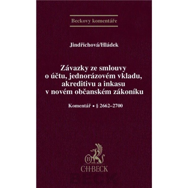 Závazky ze smlouvy o účtu, jednorázovém vkladu, akreditivu a inkasu v novém OZ