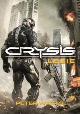 Crysis - Legie - Peter Watts - e-kniha