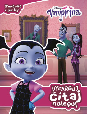 Vampirina - Vyfarbuj, čítaj, nalepuj - kolektiv